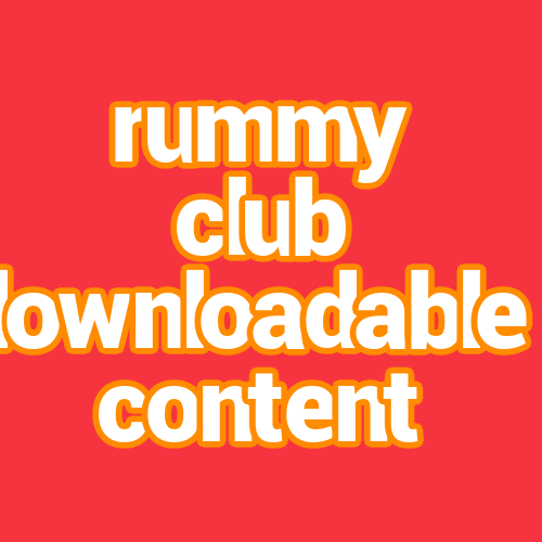 rummy club downloadable content